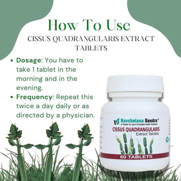 Cissus Quadrangularis Tablets – How to Use dosage instructions
